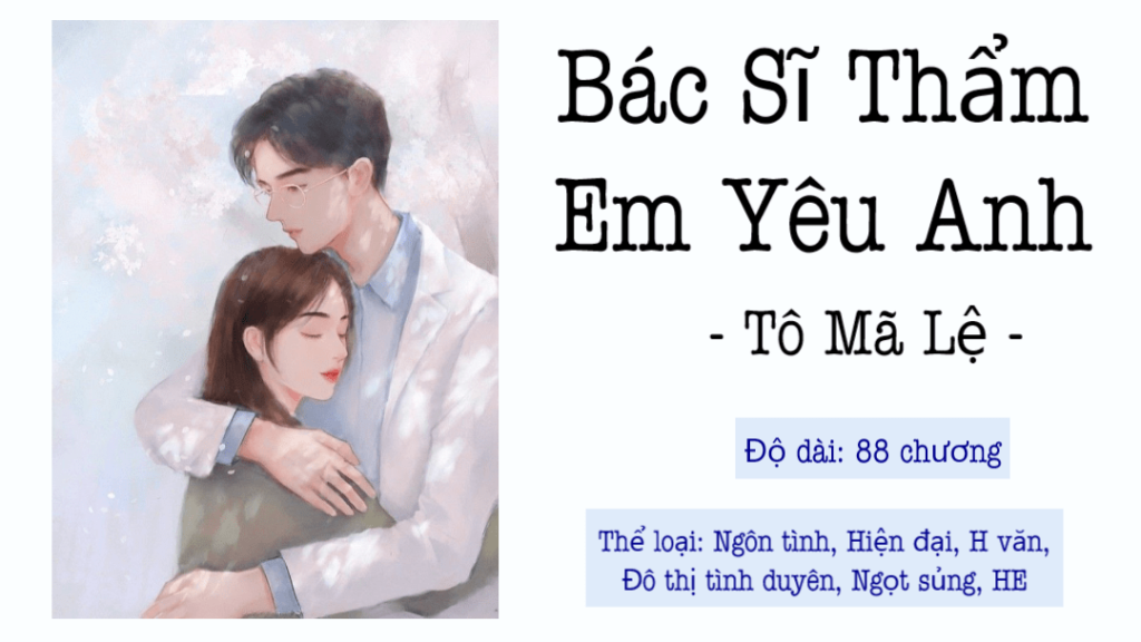 Bác Sĩ Thẩm Em Yêu Anh Chương 59
